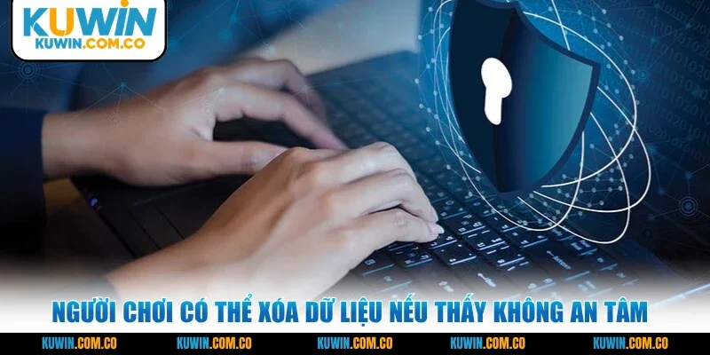 Người chơi có thể xóa dữ liệu nếu thấy không an tâm
